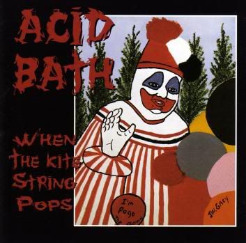 Acid Bath - When The Kite String Pops Pictures, Images and Photos