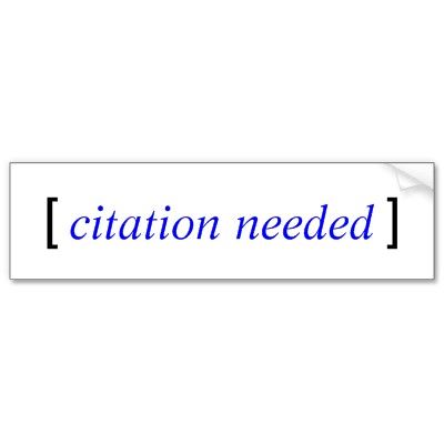citation_needed_bumper_sticker-p128912061722662976z74sk_400.jpg